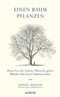 Cover: Einen Baum pflanzen - Kamphausen Media GmbH