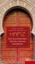 Cover: Die leuchtenden Worte meines Geliebten - Theseus Verlag