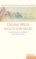 Cover: Offene Weite - nichts von heilig - Kamphausen Media GmbH