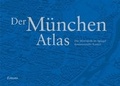 Cover: Der M&uuml;nchen Atlas - Emons Verlag