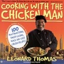 Cover: Cooking with the Chicken Man - Grand Central Publishing