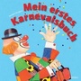 Cover: Mein erstes Karnevalsbuch - Emons Verlag