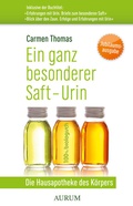Cover: Ein ganz besonderer Saft - Urin - Kamphausen Media GmbH