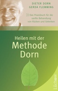 Cover: Heilen mit der Methode Dorn - L&uuml;chow Verlag in Kamphausen Media GmbH