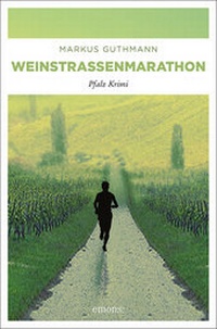 Abbildung von: Weinstrassenmarathon - Emons Verlag