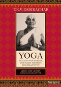 Cover: Yoga - Heilung von K&ouml;rper und Geist jenseits des Bekannten - Theseus Verlag in Kamphausen Media GmbH