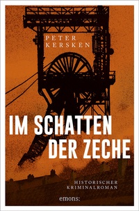 Abbildung von: Im Schatten der Zeche - Emons Verlag