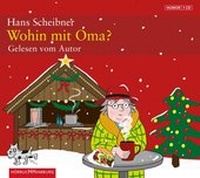 Enlarge image Cover: Wohin mit Oma? - Hörbuch Hamburg
