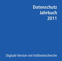 Abbildung von: Datenschutz-Jahrbuch 2011 digital - Datakontext