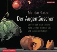 Enlarge image Cover: Der Augentäuscher - Hörbuch Hamburg