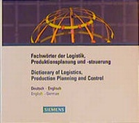 Abbildung von: Fachwörter der Logistik, Produktionsplanung und -steuerung /Dictionary of Logistics, Production Planning and Control - Publicis