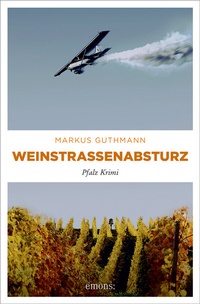 Abbildung von: Weinstraßenabsturz - Emons Verlag