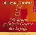 Cover: Die sieben geistigen Gesetze des Erfolgs - H&ouml;rbuch Hamburg