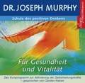 Cover: Schule des positiven Denkens - f&uuml;r Gesundheit und Vitalit&auml;t - H&ouml;rbuch Hamburg