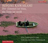 Abbildung von: Der Himmel ist blau, die Erde ist weiß - Hörbuch Hamburg
