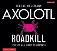 Abbildung von: Axolotl Roadkill - Hörbuch Hamburg