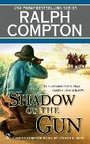 Cover: Ralph Compton Shadow of the Gun - Signet