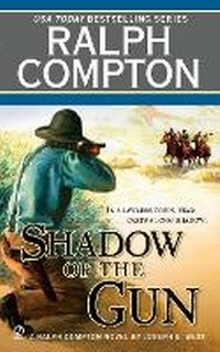 Enlarge image Cover: Ralph Compton Shadow of the Gun - Signet