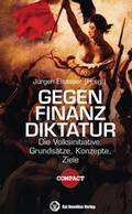 Cover: Gegen Finanzdiktatur - Homilius, K