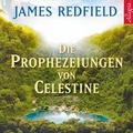 Cover: Die Prophezeiungen von Celestine - H&ouml;rbuch Hamburg