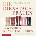 Cover: Die Dienstagsfrauen zwischen Kraut und R&uuml;ben - H&ouml;rbuch Hamburg