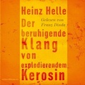 Cover: Der beruhigende Klang von explodierendem Kerosin - H&ouml;rbuch Hamburg