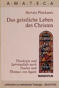 Cover: Das geistliche Leben des Christen - Bonifatius Verlag