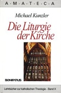Cover: Die Liturgie der Kirche - Bonifatius Verlag