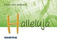 Abbildung von: Halleluja - Lieder vom Aufbruch - Bonifatius Verlag