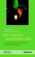 Cover: Den Glauben gemeinsam feiern - Bonifatius Verlag