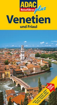 Abbildung von: ADAC Reiseführer Plus Venetien - ADAC Medien und Reise