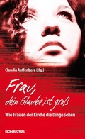 Cover: Frau, dein Glaube ist gro&szlig; - Bonifatius Verlag