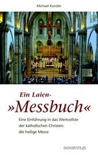 Abbildung von: Ein Laien-"Messbuch" - Bonifatius Verlag