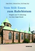 Cover: Vom Stift Essen zum Ruhrbistum - Bonifatius Verlag