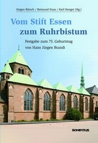 Enlarge image Cover: Vom Stift Essen zum Ruhrbistum - Bonifatius Verlag