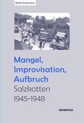 Cover: Mangel, Improvisation, Aufbruch - Bonifatius Verlag