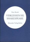 Cover: Vergessen Sie Shakespeare - Alexander