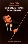 Cover: Der unsichtbare Schauspieler - Alexander