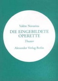 Cover: Die eingebildete Operette - Alexander