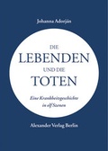 Cover: Die Lebenden und die Toten - Alexander