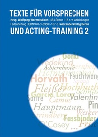 Abbildung von: Texte für das Vorsprechen und Acting-Training 2 - Alexander