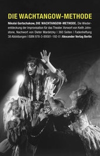 Abbildung von: Die Wachtangow-Methode - Alexander