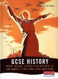 Enlarge image Cover: GCSE History for WJEC Specification A - Heinemann