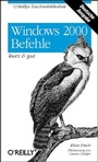 Cover: Windows 2000 Befehle - kurz & gut - O'Reilly