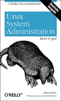 Cover: Unix System-Administration - kurz & gut - O'Reilly