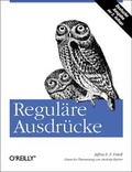 Cover: Regul&auml;re Ausdr&uuml;cke - O'Reilly