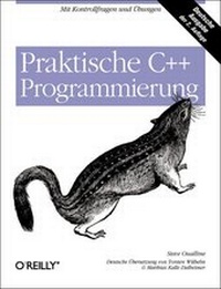 Enlarge image Cover: Praktische C++-Programmierung - O'Reilly