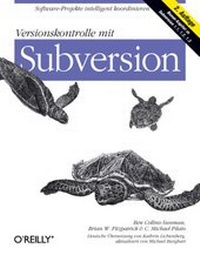 Enlarge image Cover: Versionskontrolle mit Subversion - O'Reilly