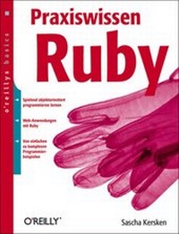 Abbildung von: Praxiswissen Ruby - O'Reilly