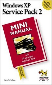 Enlarge image Cover: Windows XP Service Pack 2: Mini Manual - O'Reilly